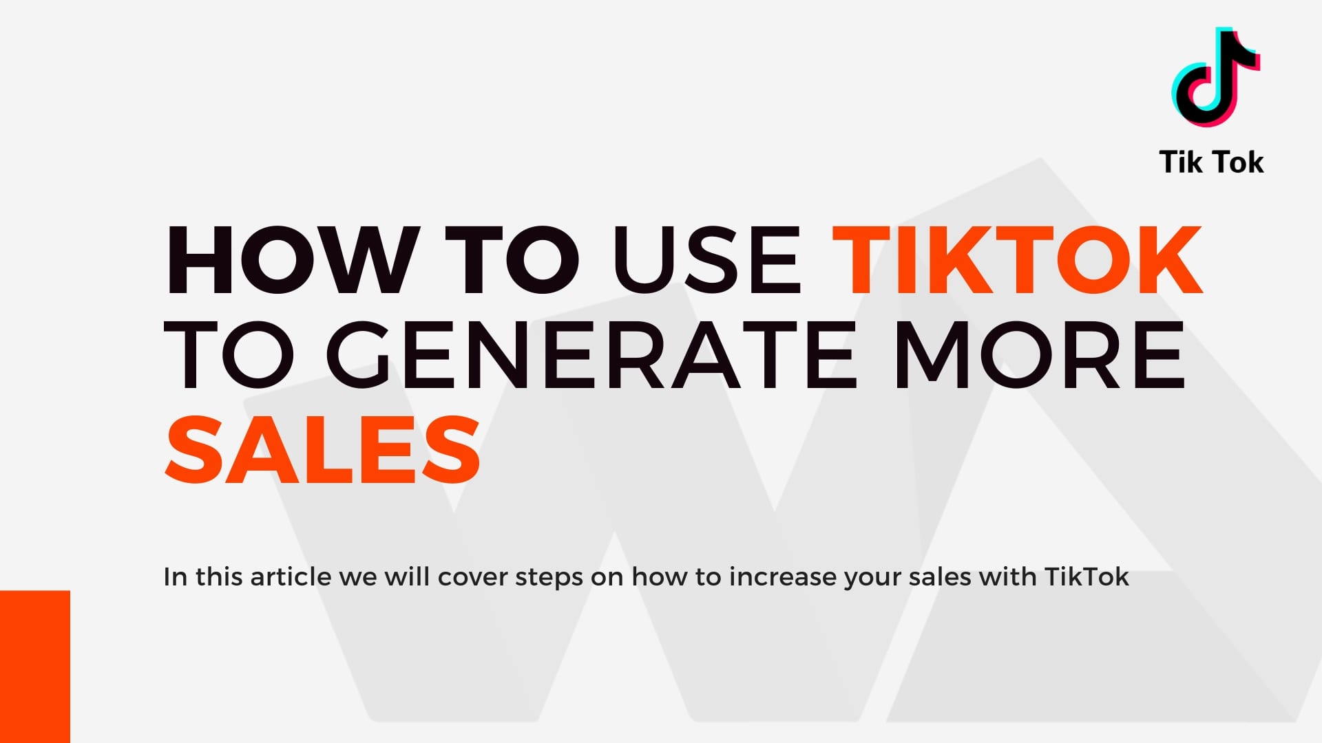 How To Use TikTok To Generate More Sales - Web Daytona, LLC